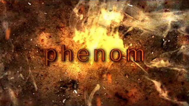 Phenom's Intro