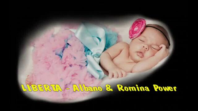 LIBERTA (Свобода) - Al Bano &amp; Romina Power