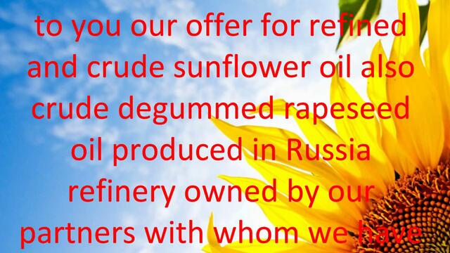 Offer For Crude &amp; Refined Sunflower And Rapeseed Oil