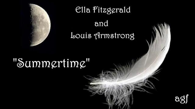 Ела Фицджералд  и Луис Армстронг -Ella Fitzgerald and Louis Armstrong - Summertime