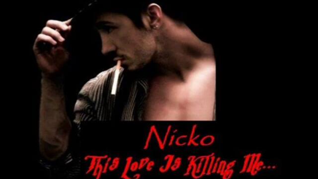 Nicko-Nikos Ganos - This Love Is Killing Me(Dj Koukou Love R