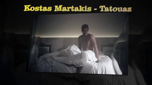 New 2013! Kostas Martakis - Tatouaz (Fan Video) HD