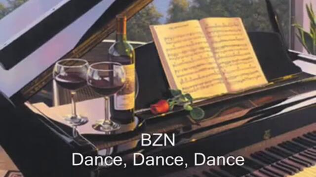 BZN - Dance, Dance, Dance