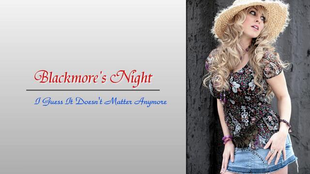 Blackmore's Night - (2006) The Village Lanterne - 03. I Guess It Doesn't Matter Anymore { HD }