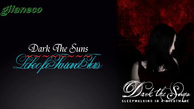 Dark The Sun (2010) Sleepwalking in a Nightmare - 09. Lake of a Thousand Tears