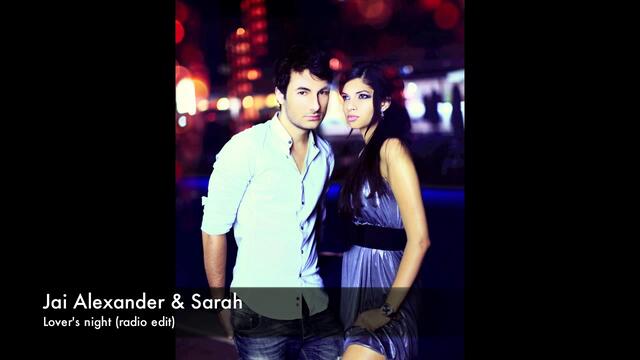 Jai Alexander &amp; Sarah - Lovers night