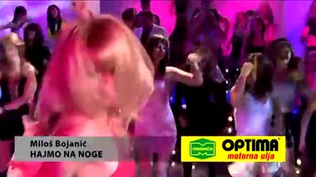 Milos Bojanic - Hajmo na noge