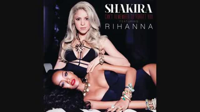 New ! 2o14 Rihanna ft Shakira - Cant Remember To Forget You (Audio)