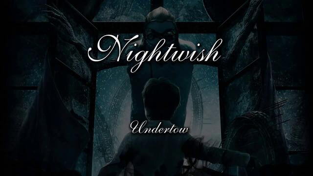 Nightwish - Undertow
