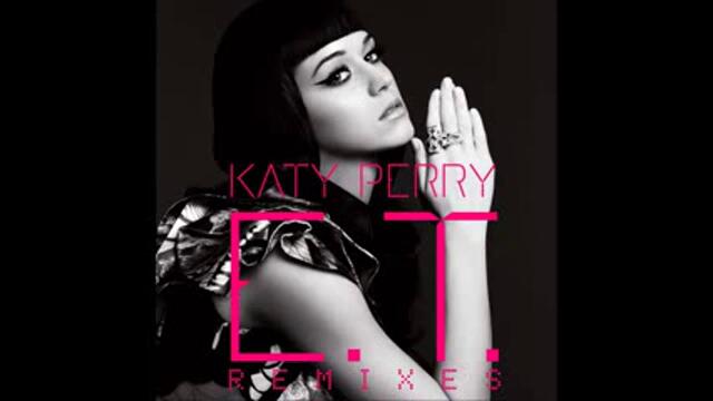 Katy Perry - ET Remix by Benny Benassi [Radio Edit - HD]