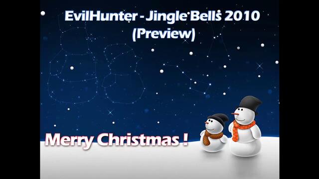 EvilHunter - Jingle Bells 2010