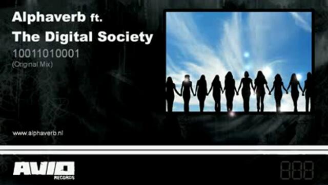 Alphaverb ft. The Digital Society - 10011010001 FINAL