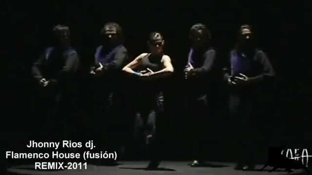 Flamenco-House- JHONNY RIOS DJ. 2011  ( spain)_(480p)