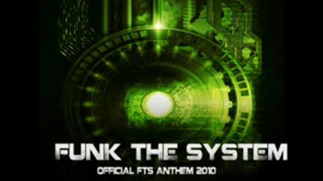 Neroz - Funk The System (Official FTS Anthem)