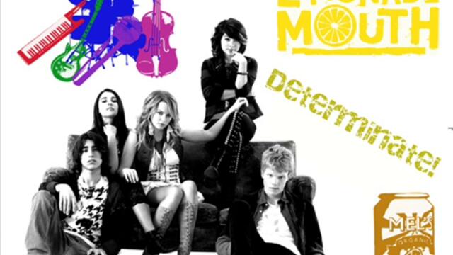 Лимонадената банда - Lemonade mouth - Определено е - Determinate