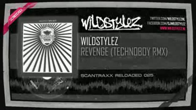 Wildstylez - Revenge (Technoboy RMX)