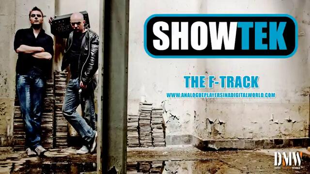 SHOWTEK - The F-Track - Full version! ANALOGUE PLAYERS IN A DIGITAL WORLD