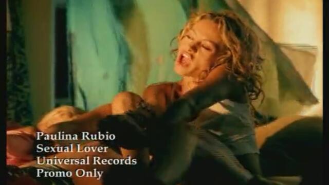 Paulina Rubio - Sexual Lover