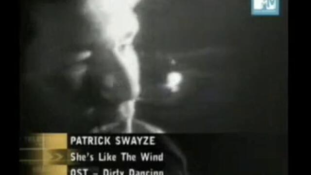 текст / Patrick Swayze-She's like the wind