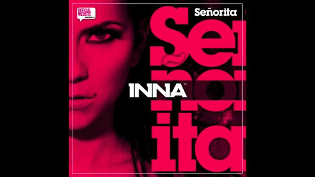 INNA - Senorita ( Love clubbing by Play &amp; Win )