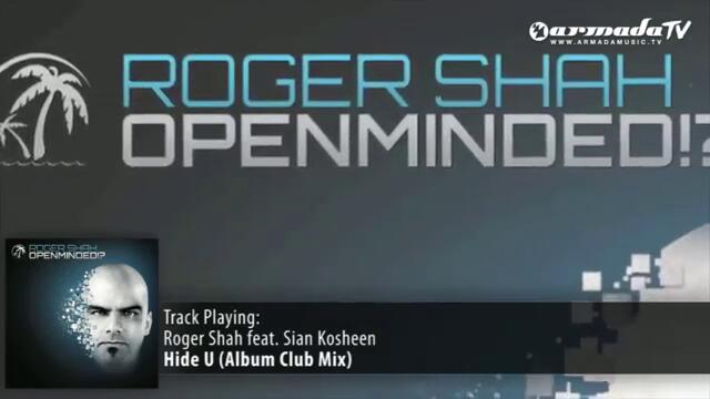 Roger Shah &amp; Sian Kosheen - Hide U