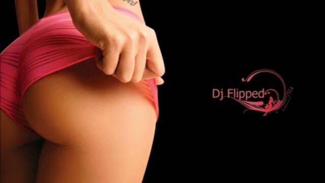 Dj Flipped - Dirty Mix