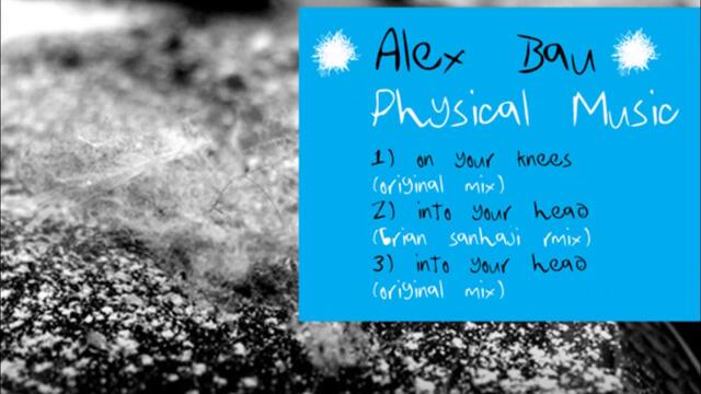 Alex Bau - Into Your Head [Brian Sanhaji Remix]