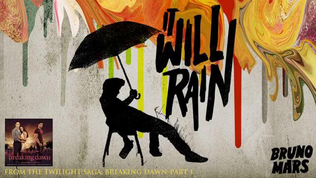 Bruno Mars - It Will Rain