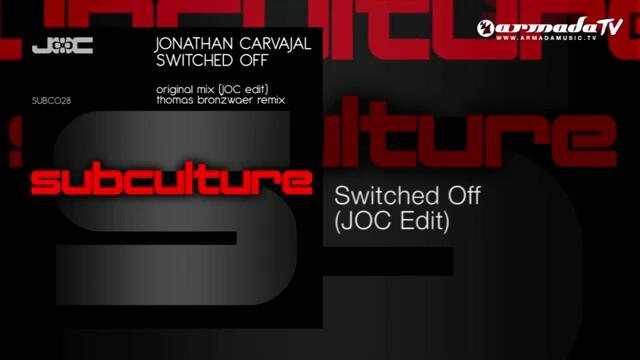 Jonathan Carvajal - Switched Off JOC Edit