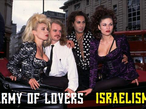 Israelism. Army of lovers 1993. Группа Army of lovers. Army of lovers - Israelism (1993).