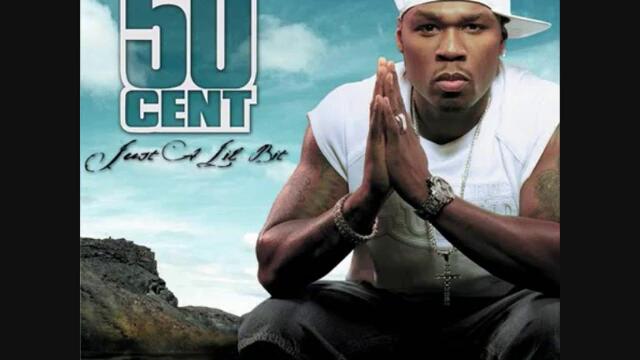 50 Cent - Just A Lil Bit [Dirty]