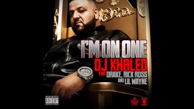 DJ Khaled - I'm On One ft. Drake, Rick Ross &amp; Lil Wayne __NEW 2011