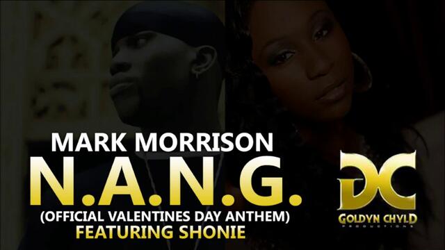 Mark Morrison Feat. Shonie - N. A. N. G.
