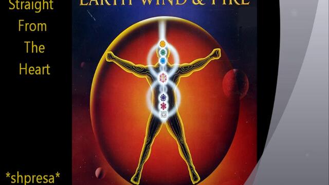 Earth, Wind &amp; Fire - Straight from the Heart