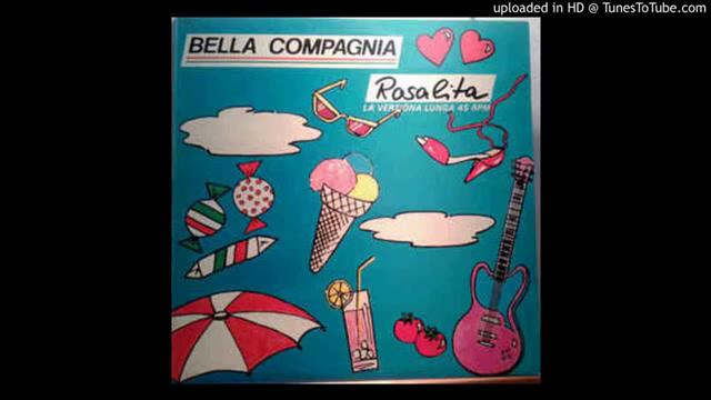 Bella Compagnia - Rosalita 1985