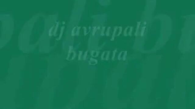 dj avrupali Bugata