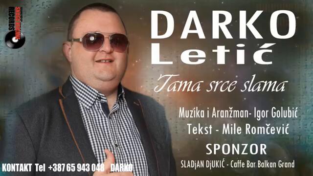 Darko Letic - Tama srce slama (Audio 2019)