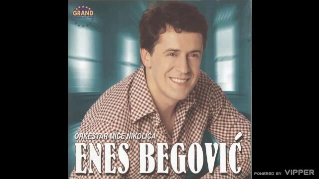 Enes Begovic - Sve imao, samo tebe ne - (Audio 2002)