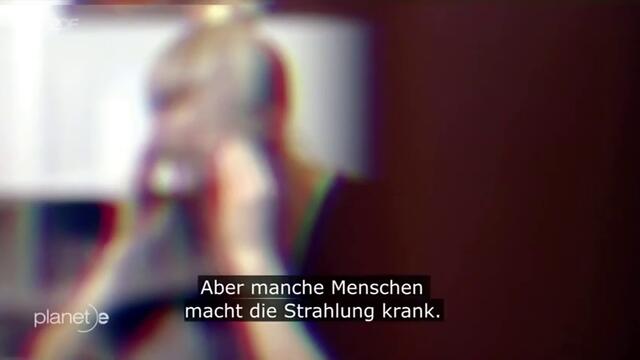 Разболяващите мобилни телефони - Krankmacher Handy (2017) ZDF, документален