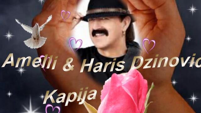 Amelli i Haris Dzinovic - Kapija