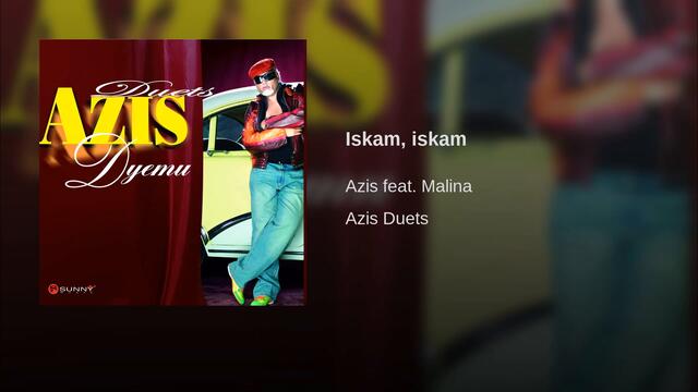 ✨ Azis ft. Malina - Iskam, iskam