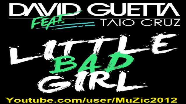 David Guetta – Little Bad Girl
